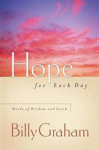 Cover image for Hope for Each Day: Words of Wisdom and Faith