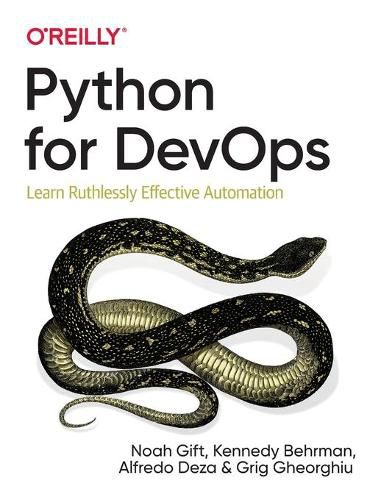 Cover image for Python for DevOps: Learn Ruthlessly Effective Automation