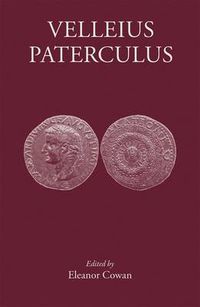 Cover image for Velleius Paterculus: Making History