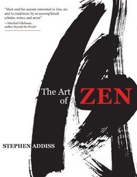 Cover image for The Art of Zen: Paintings and Calligraphy by Japanese Monks 1600-1925