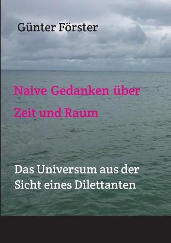 Cover image for Naive Gedanken uber Zeit und Raum