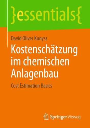 Kostenschatzung im chemischen Anlagenbau: Cost Estimation Basics