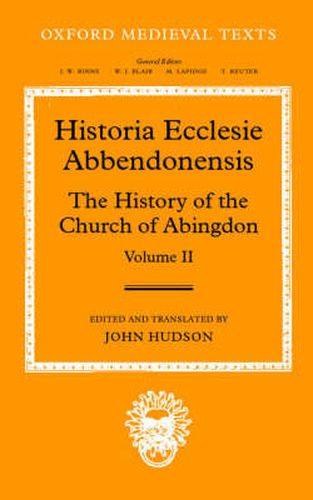 Cover image for Historia Ecclesie Abbendonensis: The History of the Church of Abingdon