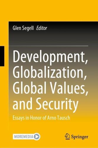 Cover image for Development, Globalization, Global Values, and Security