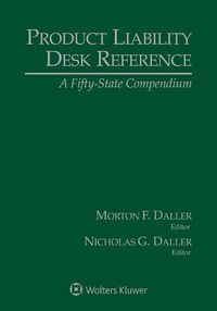 Cover image for Product Liability Desk Reference: A Fifty-State Compendium, 2019 Edition