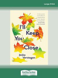 Cover image for I'll Keep You Close