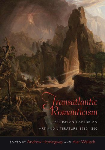 Cover image for Transatlantic Romanticism: British and American Art and Literature, 1790-1860