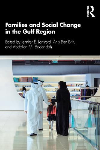 Cover image for Families and Social Change in the Gulf Region