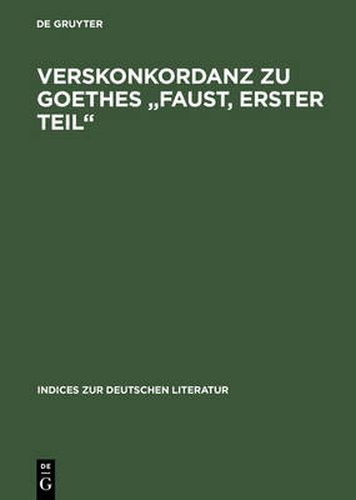 Cover image for Verskonkordanz Zu Goethes Faust, Erster Teil