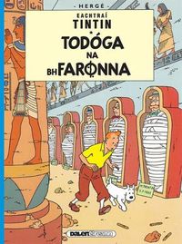 Cover image for Tintin: Todoga Na Bhfaronna (Irish)