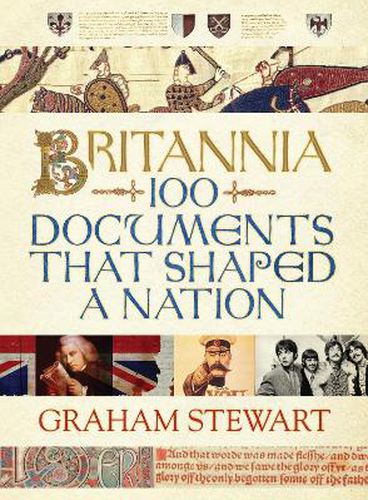 Cover image for Britannia: 100 Documents that Shaped a Nation