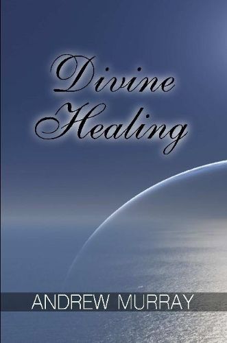 Cover image for Divine Healing