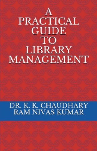 A Practical Guide To Library Management