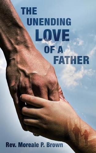 Cover image for The Unending Love of a Father