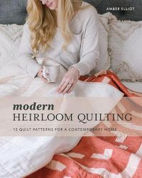 Cover image for Modern Heirloom Quilting