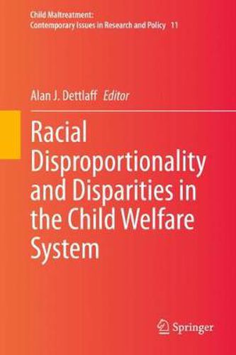 Racial Disproportionality and Disparities in the Child Welfare System