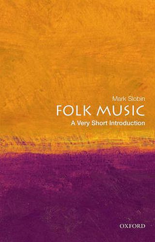 Cover image for Folk Music: A Very Short Introduction