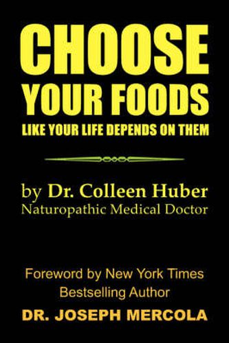 Cover image for Choose Your Foods Like Your Life Depends on Them