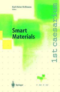 Cover image for Smart Materials: Proceedings of the 1st Caesarium, Bonn, November 17-19, 1999