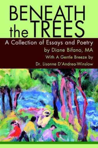 Cover image for Beneath the Trees: A Collection of Essays and Poetry