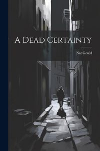 Cover image for A Dead Certainty