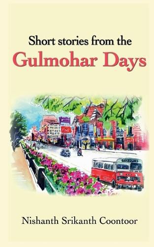 Cover image for Short stories from the Gulmohar Days