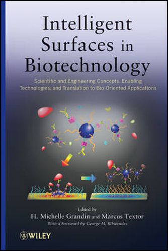 Cover image for Intelligent Surfaces in Biotechnology: Scientific and Engineering Concepts, Enabling Technologies, and Translation to Bio-Oriented Applications