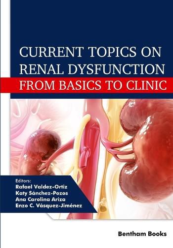 Cover image for Current Topics on Renal Dysfunction