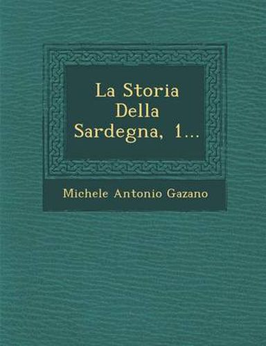 Cover image for La Storia Della Sardegna, 1...