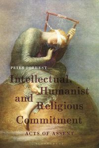 Cover image for Intellectual, Humanist and Religious Commitment: Acts of Assent