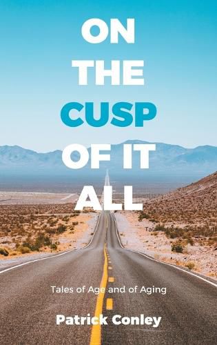 Cover image for On the Cusp of It All