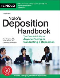 Cover image for Nolo's Deposition Handbook: The Essential Guide for Anyone Facing or Conducting a Deposition