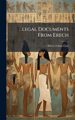 Cover image for ...legal Documents From Erech