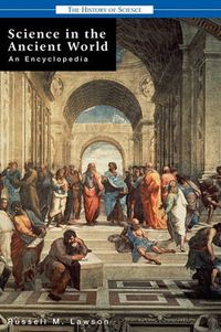 Cover image for Science in the Ancient World: An Encyclopedia