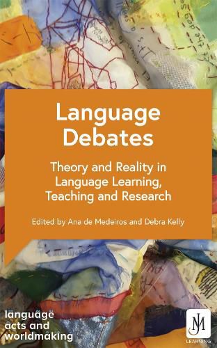 Cover image for Language Debates: Theory and Reality in Language Learning, Teaching and Research