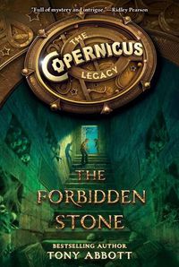 Cover image for The Copernicus Legacy: The Forbidden Stone