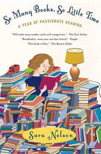 Cover image for So Many Books, So Little Time: A Year of Passionate Reading