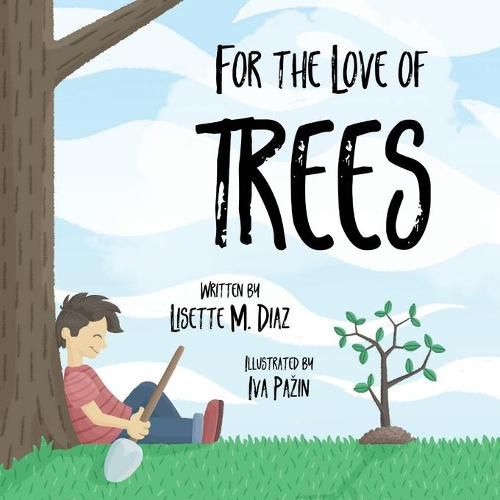 Cover image for For the Love of Trees