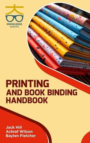 Cover image for Printing and Book Binding Handbook