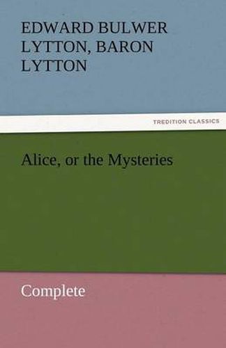 Cover image for Alice, or the Mysteries - Complete