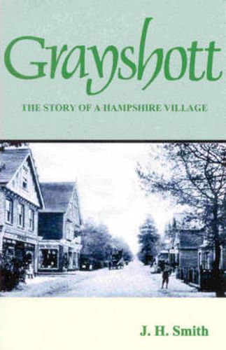Cover image for Grayshott: The Story of a Hampshire Village