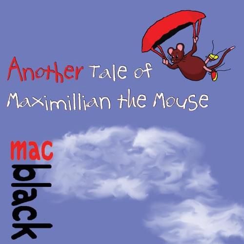 Cover image for Another Tale of Maximillian the Mouse