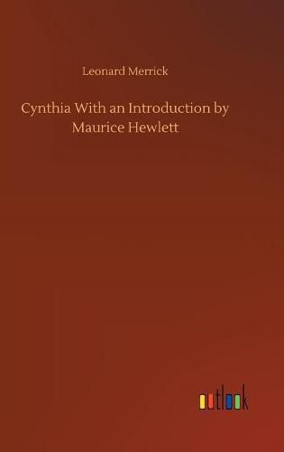 Cynthia With an Introduction by Maurice Hewlett