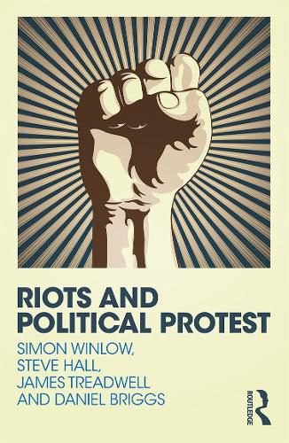 Cover image for Riots and Political Protest: Notes from the post-political present