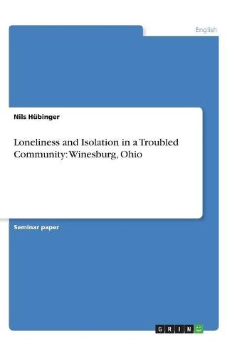 Cover image for Loneliness and Isolation in a Troubled Community: Winesburg, Ohio