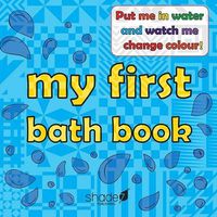 Cover image for My First Bath Book: Baby Bath Book