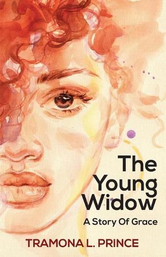 Cover image for The Young Widow: A Story Of Grace