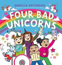 Cover image for Four Bad Unicorns