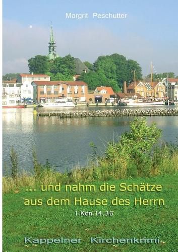 Cover image for ... Und nahm die Schatze aus dem Hause des Herrn