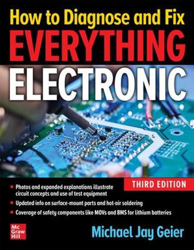 Cover image for How to Diagnose and Fix Everything Electronic, Third Edition